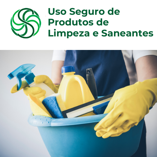 Uso Seguro de Produtos de Limpeza e Saneantes