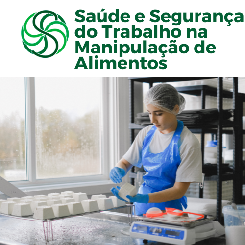 Saúde e Segurança do Trabalho na Manipulação de Alimentos